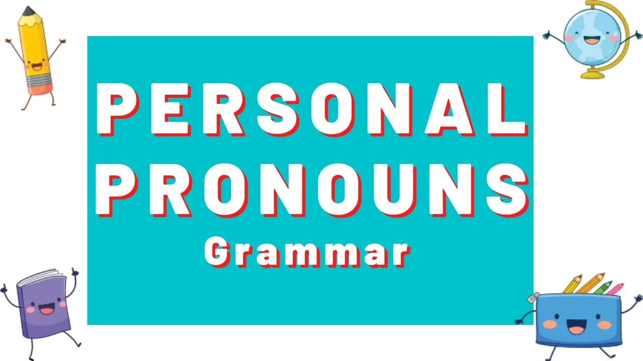 Personal Pronouns - Grammar - BrainPOP ELL