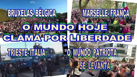 NO MUNDO AGORA, PATRIOTAS NAS RUAS CLAMAM POR LIBERDADE.