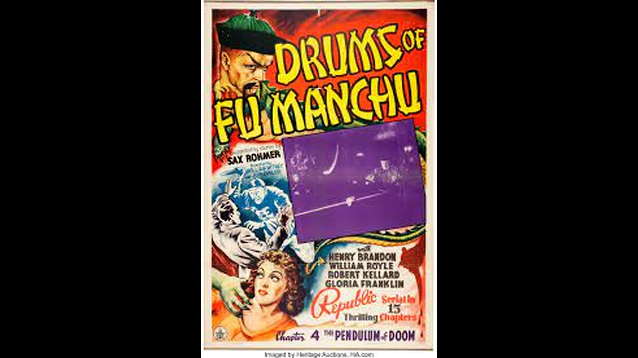 THE DRUMS OF FU MANCHU (1940) a 15-chapter serial compilation