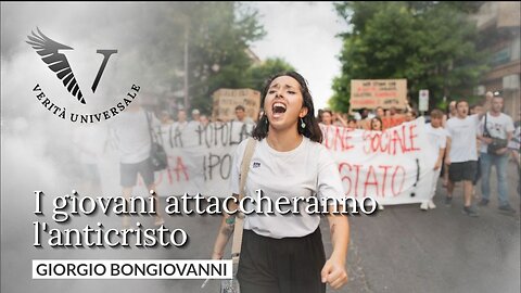 I giovani attaccheranno l'anticristo - Giorgio Bongiovanni