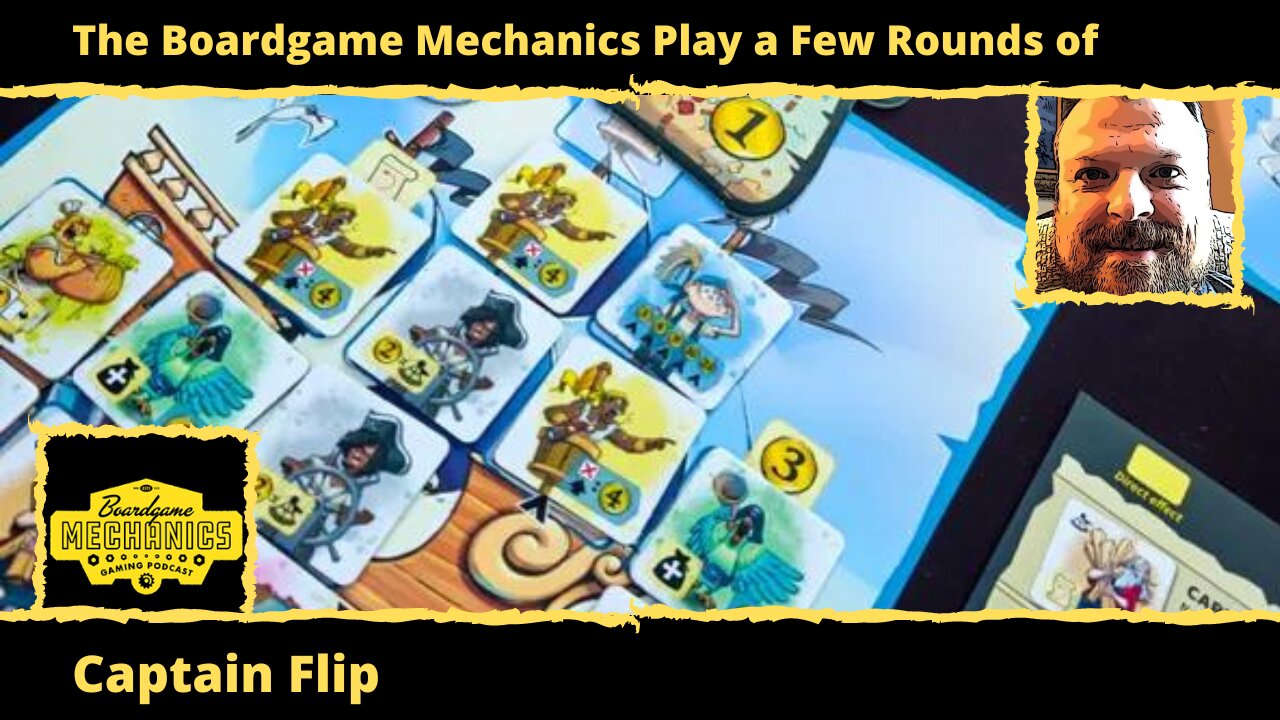 The Boardgame Mechanics Play a Few Rounds of Captain Flip