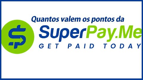 Qual é o valor do ponto em dólares na SuperPay