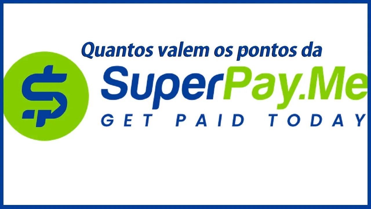 Qual é o valor do ponto em dólares na SuperPay