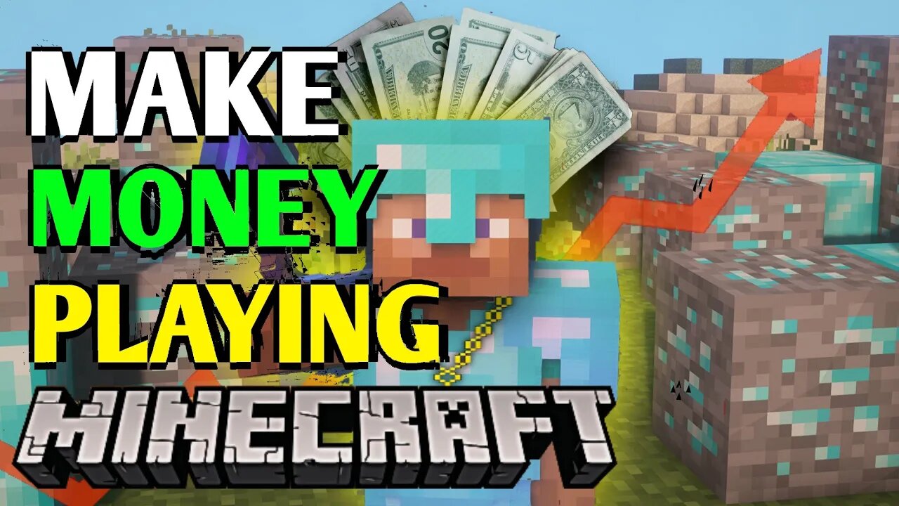 How To Earn Money Whilst Playing Minecraft!