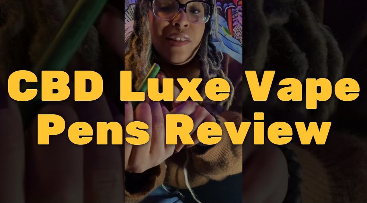 CBD Luxe Vape Pens Review – Gets You Through the Day