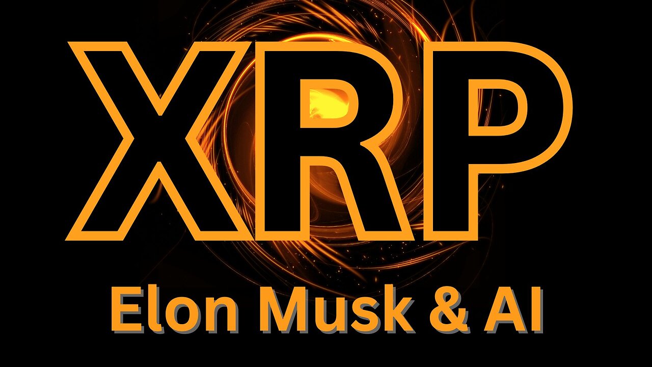 XRP Crypto News - Elon Musk, AI and Tokenization of everything