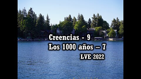 Creencias 9 - Los 1000 años 7