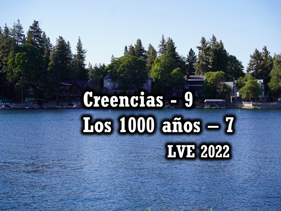 Creencias 9 - Los 1000 años 7