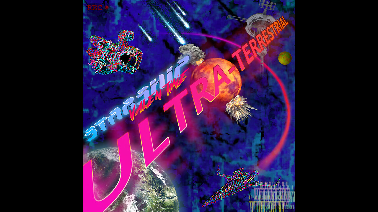 ULTRA-TERRESTRIAL by Starship Valentine