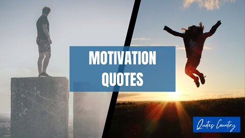 Motivation Quotes | Start Your Day With Feeling Motivation | Quotes Country