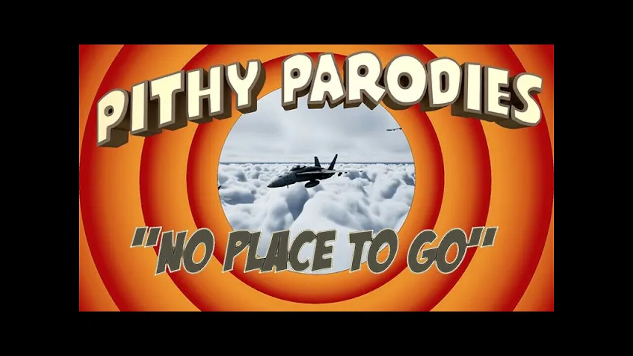 No Place To Go - Parody - What happens when a fighter pilot needs the bathroom urgently.