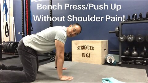 Bench Press/Push-Up Without Shoulder Pain! | Dr Wil & Dr K