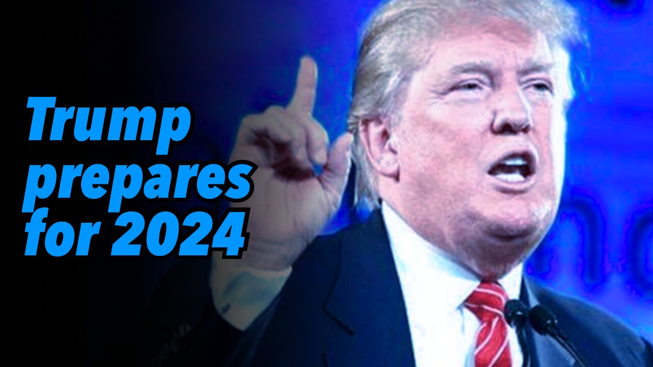 Trump prepares for 2024
