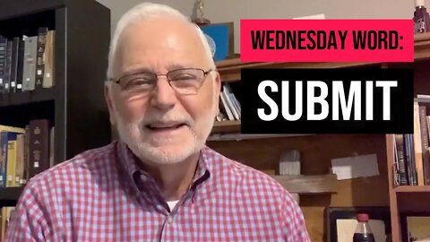 Wednesday Word: Submit
