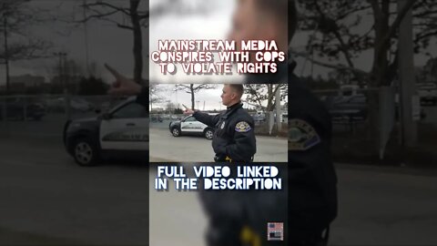 Mainstream Media CONSPIRES WITH COPS. RIGHTS VIOLATIONS. #Shorts