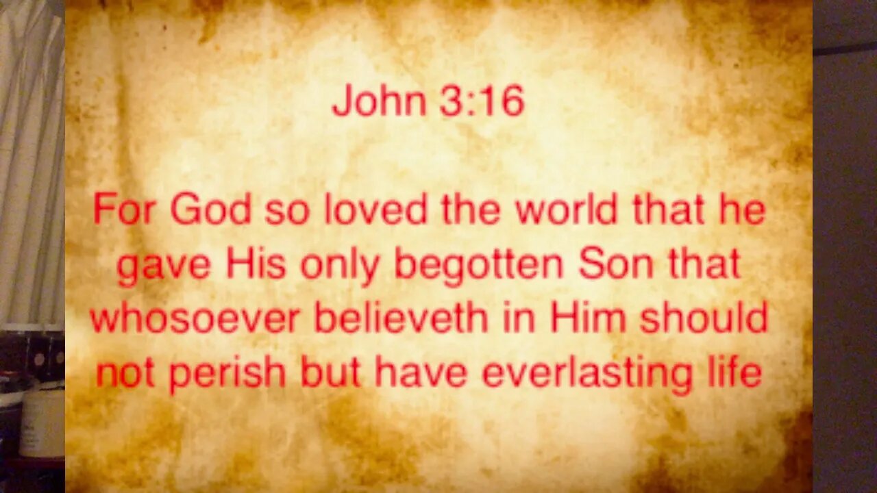 The Most beloved verse in the Bible John 3:16