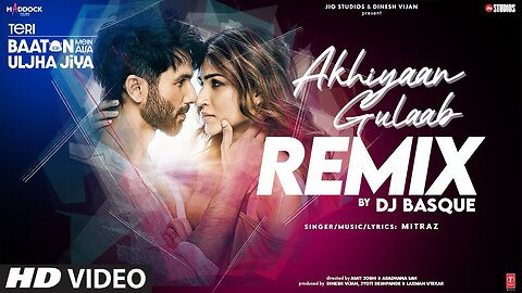 Akhiyaan Gulaab (Remix): Shahid Kapoor, Kriti 5 Mitraz Teri Baaton Mein Aisa Uljha Jiya |DJ Basque