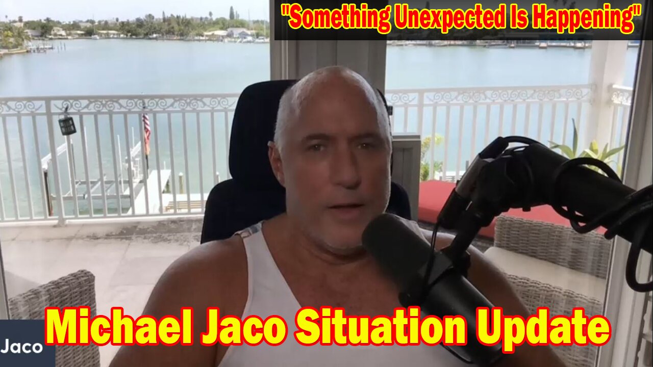 Michael Jaco Situation Update 08-23-23: "Something Unexpected Is Happening"
