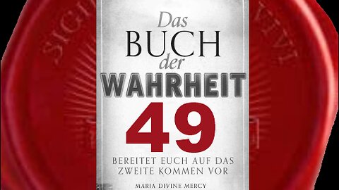 Letzte Botschaft für den Band Die Warnung - (Buch der Wahrheit Nr 49)