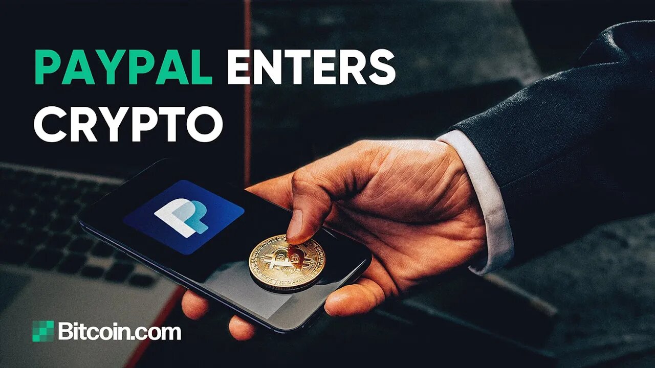 Paypal customers can now buy Bitcoin, what does this mean for the future of crypto: - Weekly Update