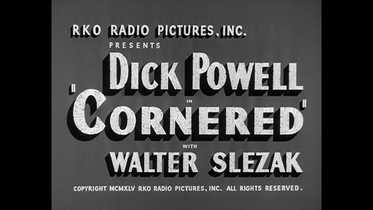 Cornered (1945)