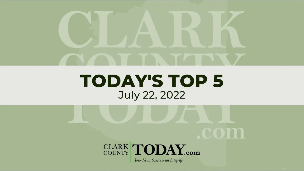 📰 Today's Top 5 • July 22, 2022