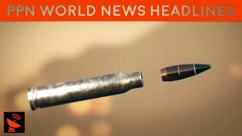 PPN World News - 17 June 2022