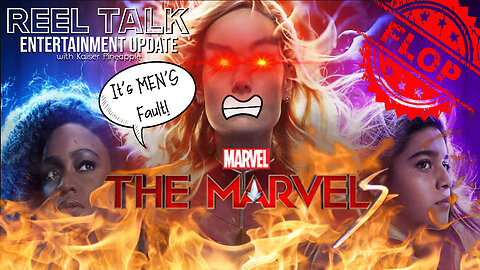 IT'S ALL MEN S FAULT! | WOKE "The Marvels" Reviewers Blame MEN for Failure!