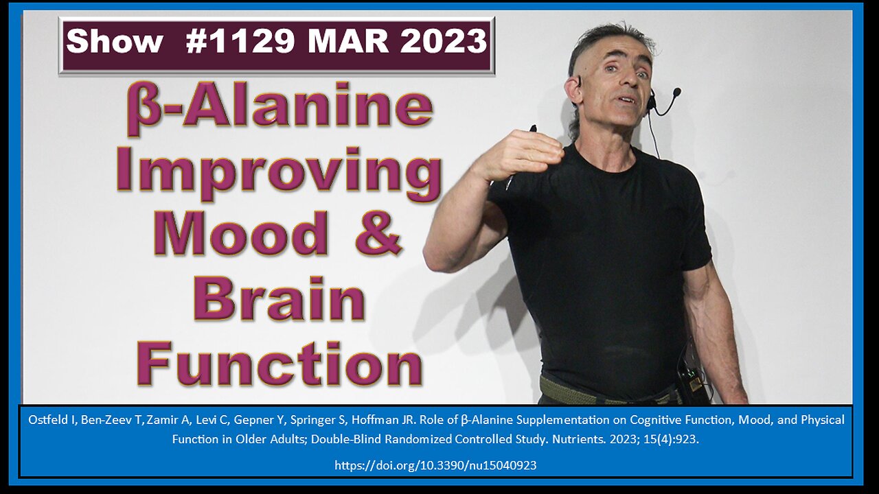 Beta-Alanine improving mood and brain function Show 1129 MAR 2023