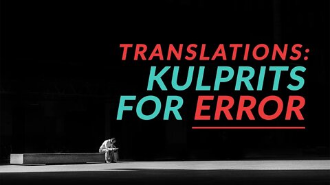 Translations: Kulprits For Error - WAS the New Testament written in HEBREW?