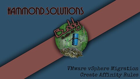 VMware vSphere Migration Series - 08 - Create Affinity Rules