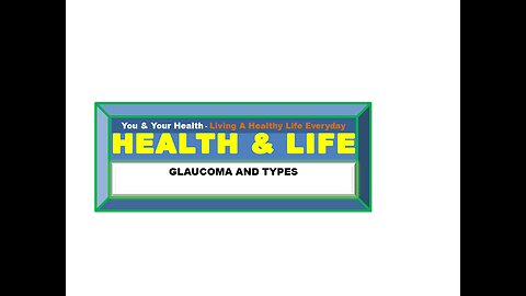 GLAUCOMA ,TYPES, RISK FACTORS AND TREATMENT