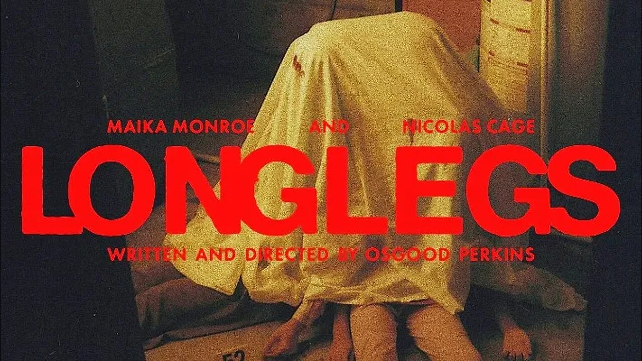 Longlegs (2024) Day of the Wicked (2024)