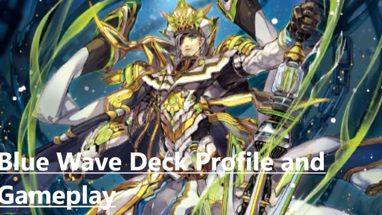 Vanguard Zero: Blue Wave Deck Profile and Gameplay ( AQF Aqua Force)