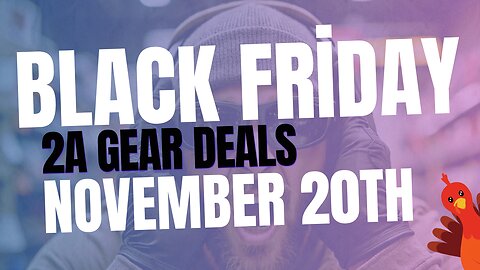 2A Black Friday Deals - November 20th 2024