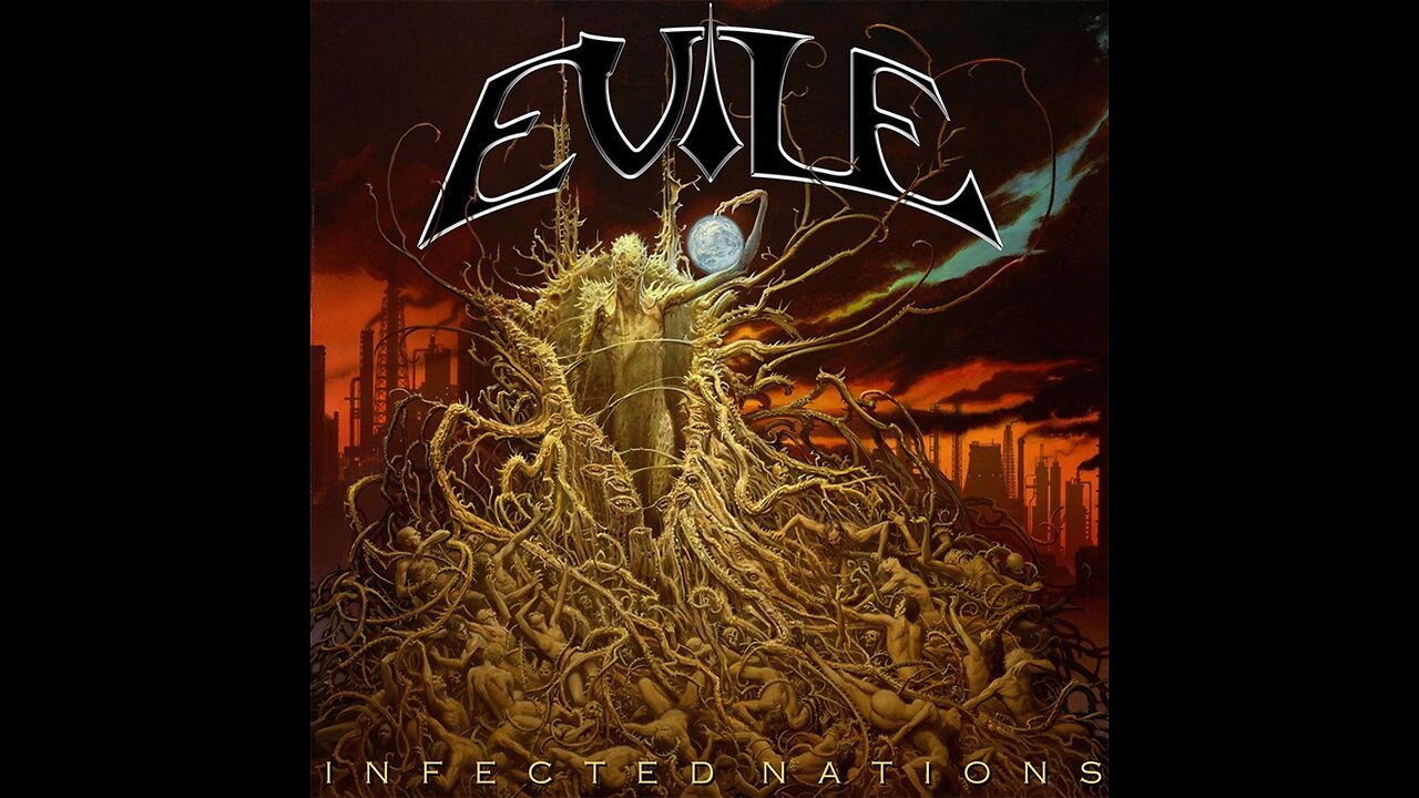 Evile - Infected Nations