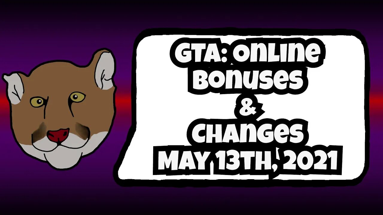 GTA Online Bonuses and Changes May 13th, 2021 | GTA V