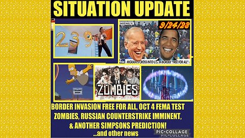 SITUATION UPDATE 9/24/23 - Bidens Army Of Illegals Pouring In, More Than Population Of 15 States