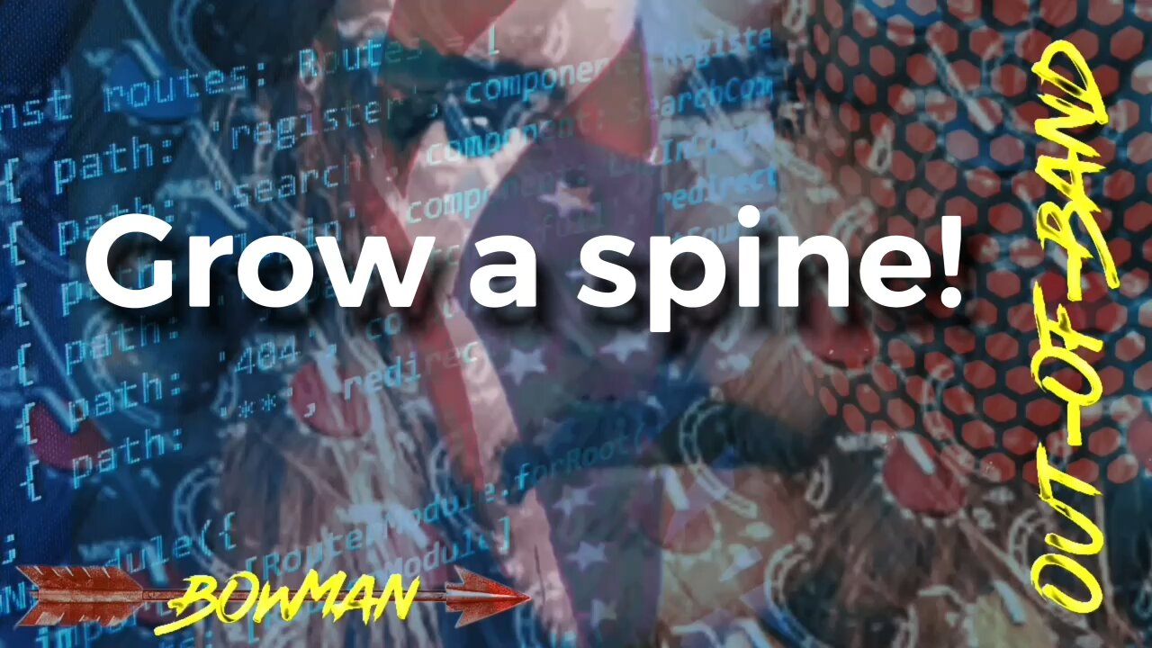 Grow a spine