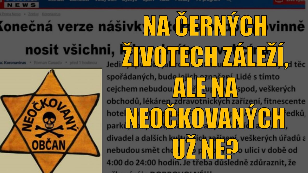 NA ČERNÝCH ŽIVOTECH ZÁLEŽÍ, ALE NA NEOČKOVANÝCH UŽ NE?