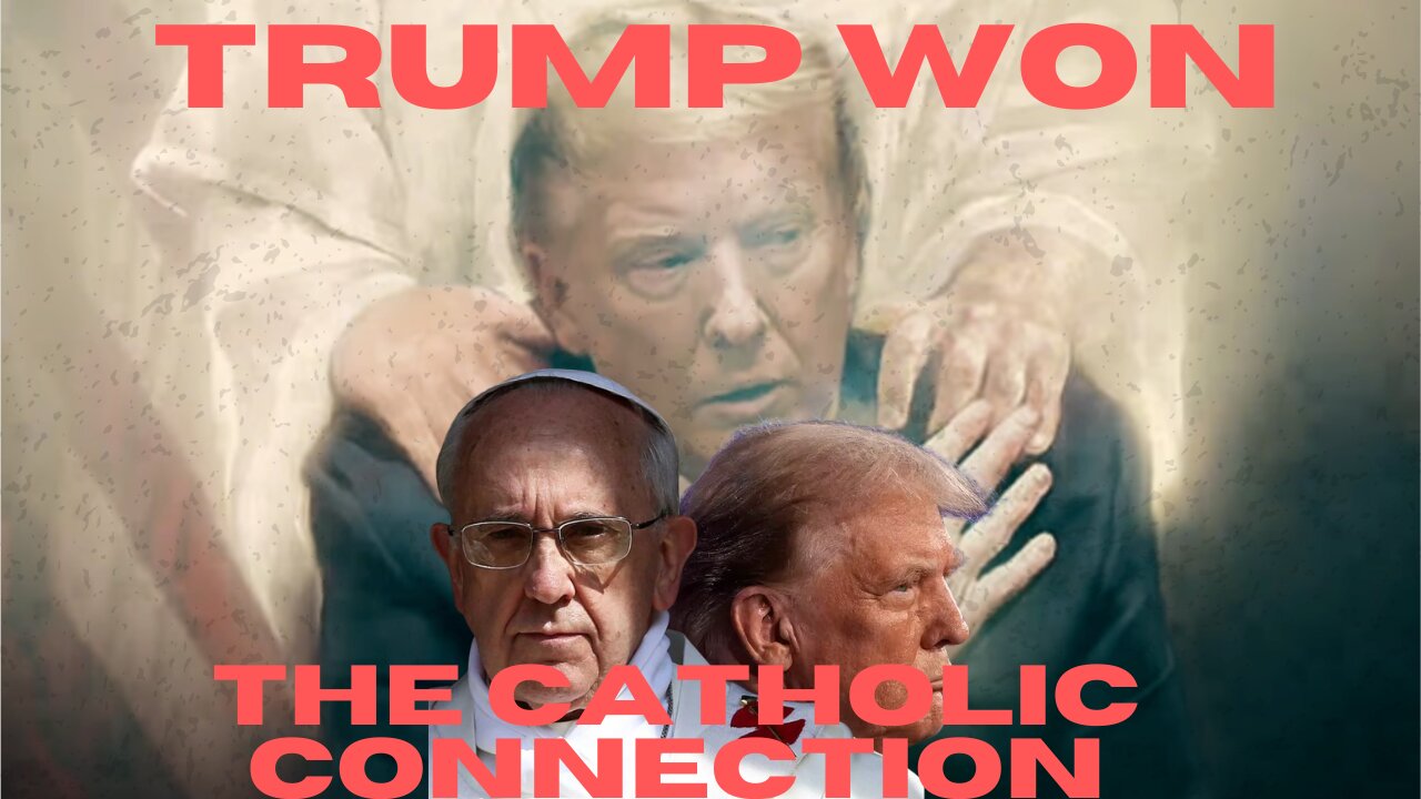 Trump Won The Catholic Connection... Now What? Project 2025?