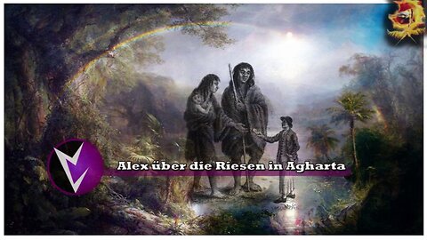 Alex über die Riesen in Agartha