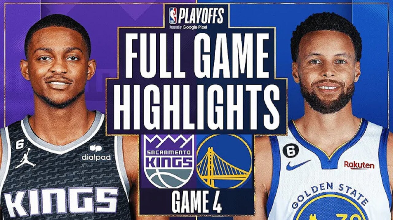 Golden State Warriors vs. Sacramento Kings Full Game 4 Highlights | Apr 23 | 2022-2023 NBA Playoffs