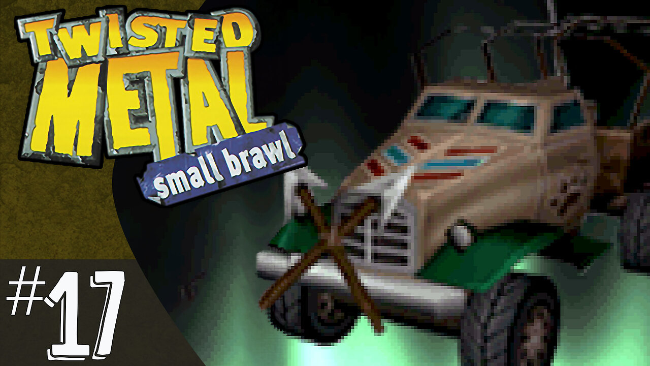 Twisted Metal: Small Brawl (part 17) | Trapper