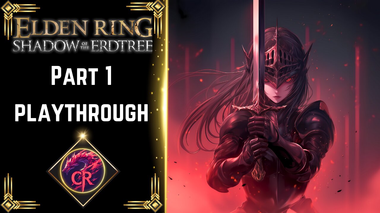 Elden Ring Shadow of the Erdtree DLC Blind Playthrough Part One