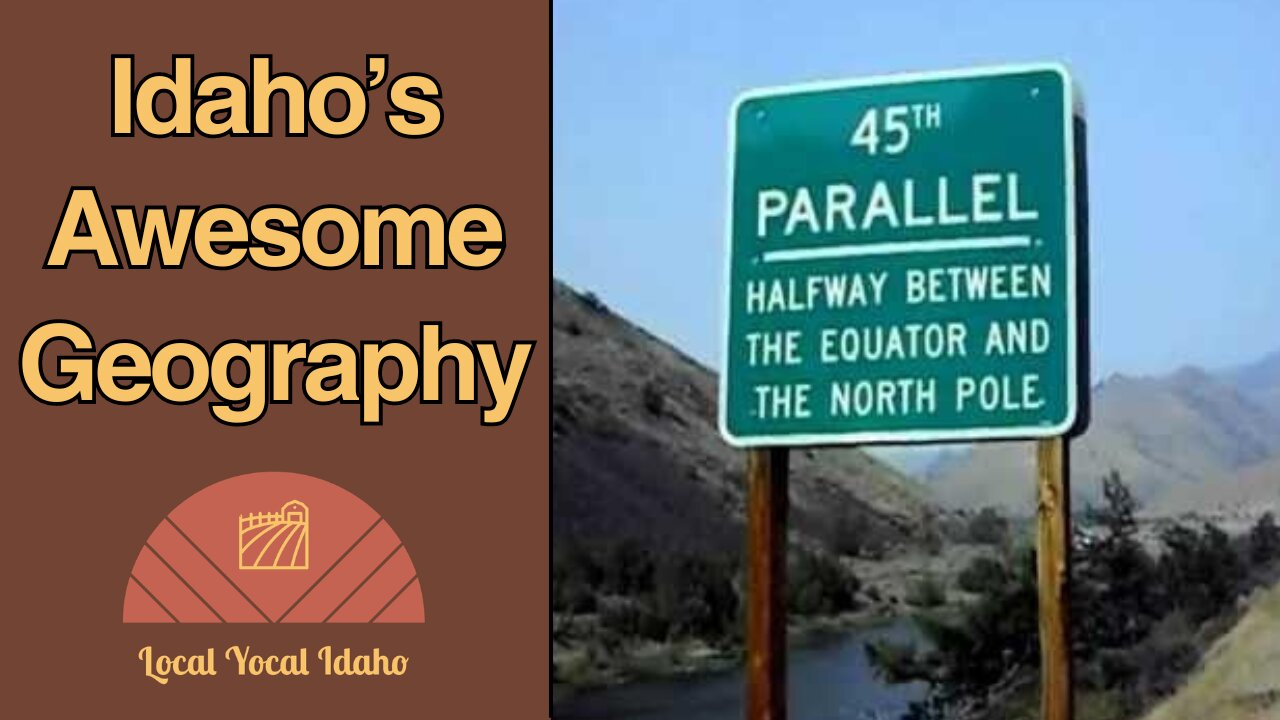 Idaho's 45th Parallel