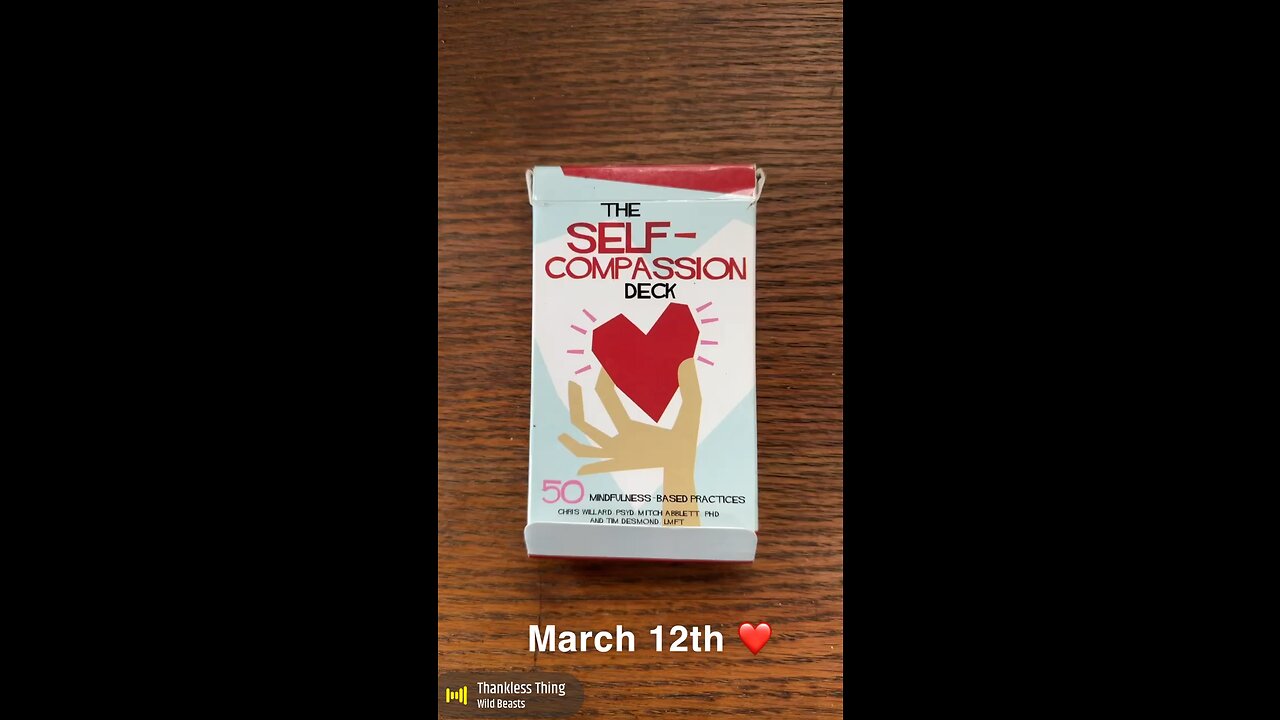 3/12/23 card: self-compassion