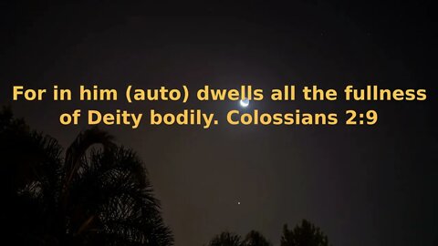 Soul Speak #13 - Colossians 2:9 For in him (auto) dwells all the fullness of Deity bodily.