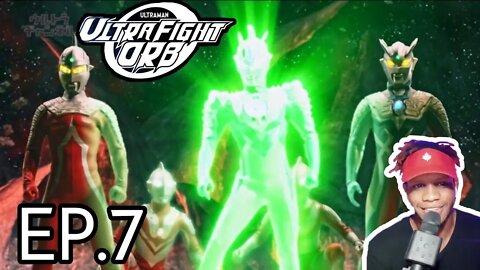 Ultra Fight Orb ep.7 reaction