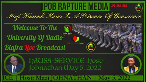 Welcome To The University Of Radio Biafra | HAUSA-SERVICE | Host: Mazi Johnathan | May 5, 2022